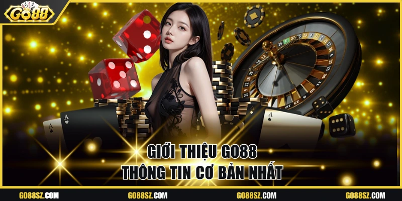 Giới thiệu Go88 thông tin cơ bản nhất